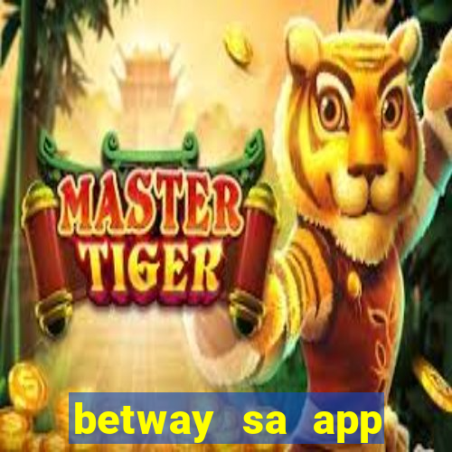 betway sa app download casino