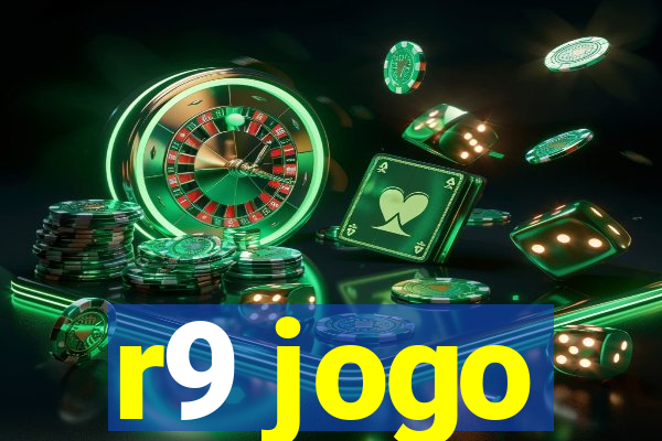 r9 jogo