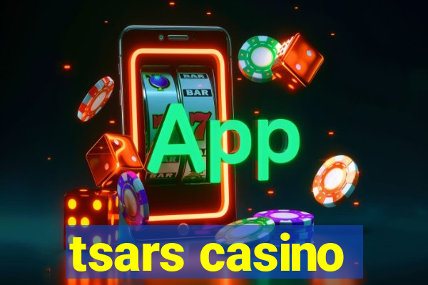 tsars casino