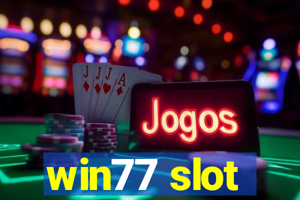 win77 slot