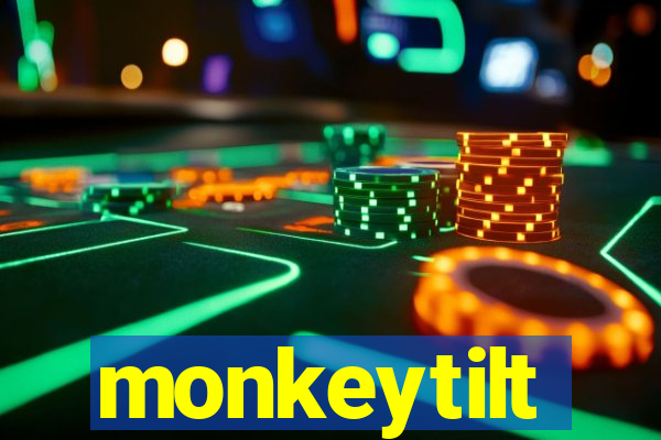 monkeytilt