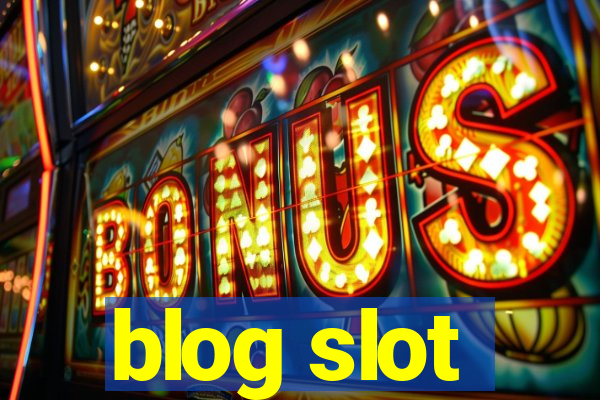 blog slot