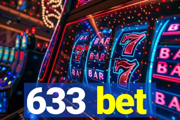 633 bet