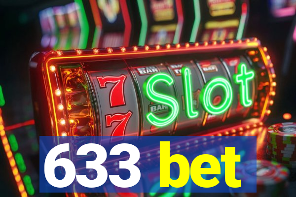 633 bet