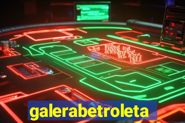 galerabetroleta