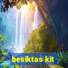 besiktas kit