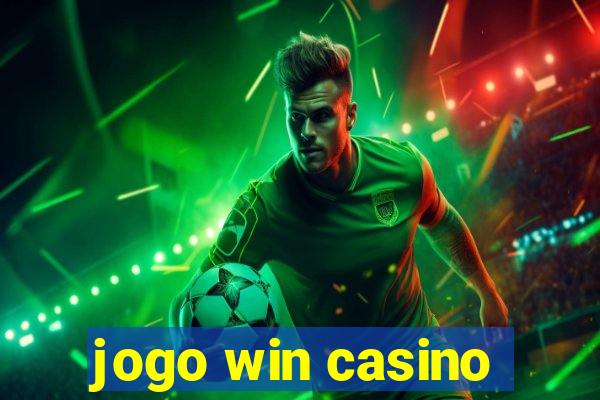 jogo win casino