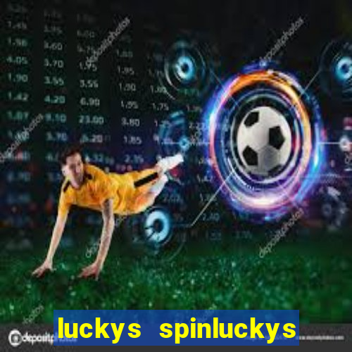 luckys spinluckys spinluckys spin