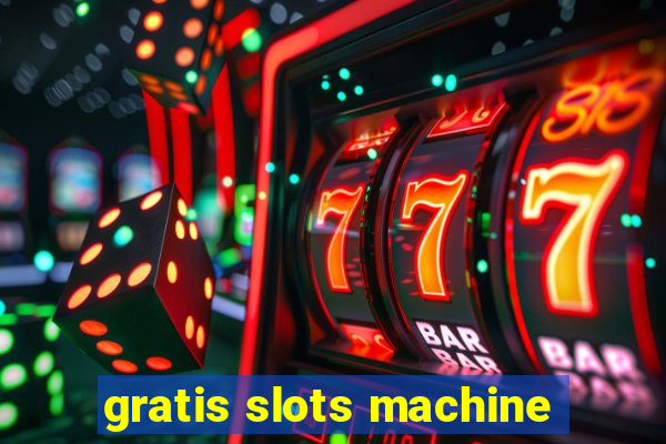 gratis slots machine