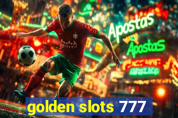 golden slots 777