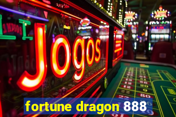 fortune dragon 888