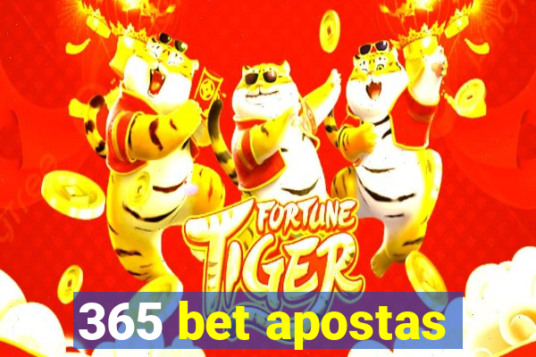 365 bet apostas