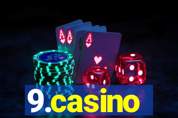 9.casino