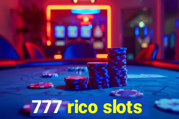 777 rico slots