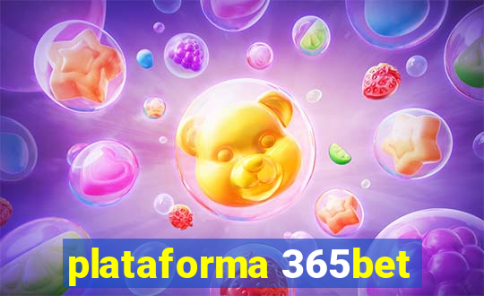 plataforma 365bet