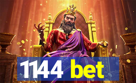 1144 bet