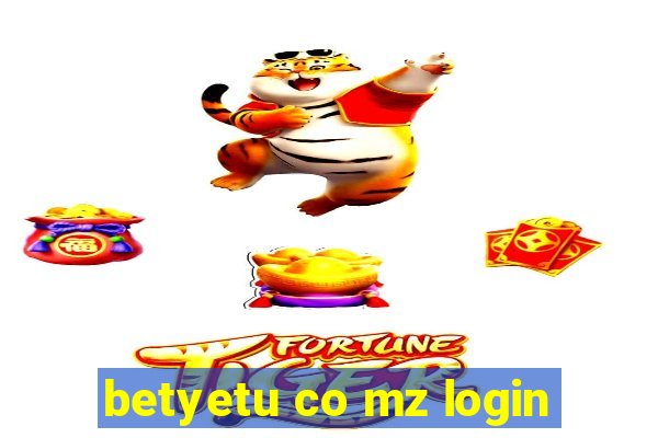 betyetu co mz login