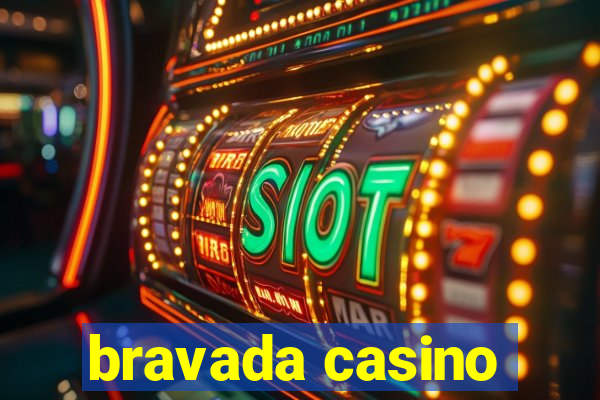 bravada casino