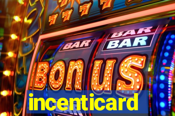 incenticard