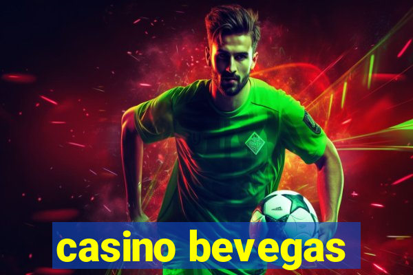 casino bevegas