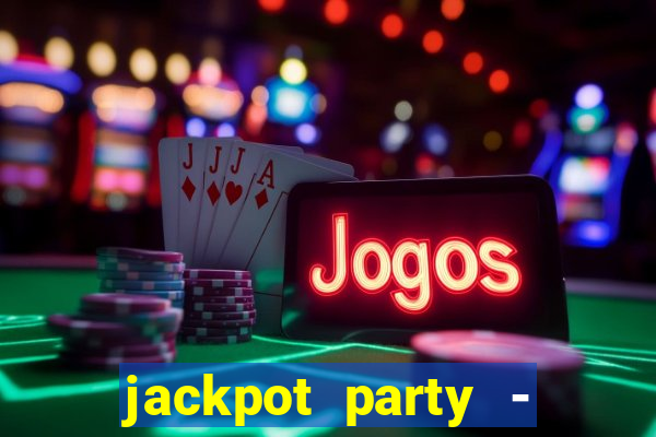 jackpot party - happy vegas