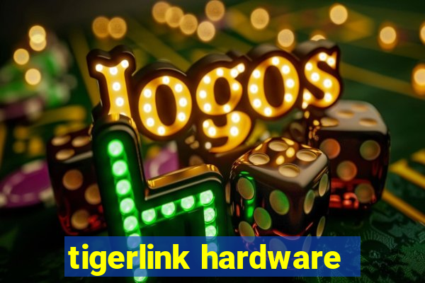 tigerlink hardware