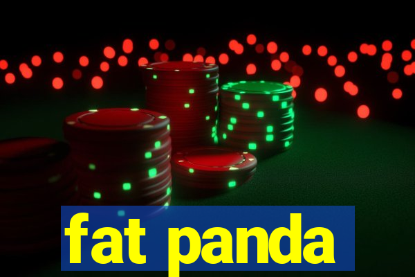 fat panda