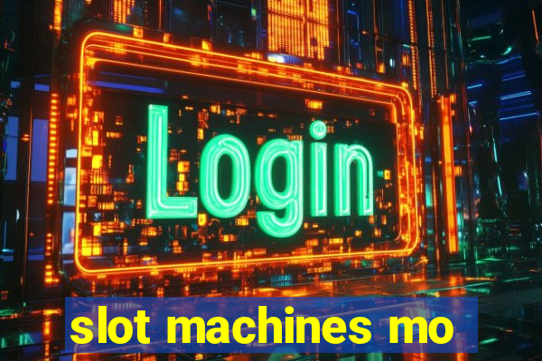 slot machines mo