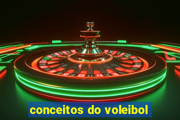 conceitos do voleibol