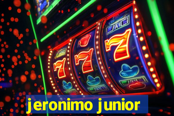 jeronimo junior