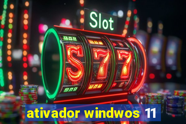 ativador windwos 11