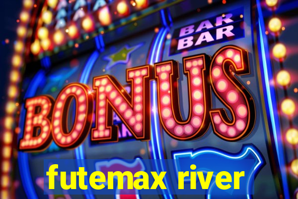 futemax river