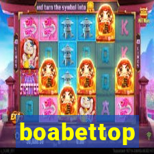 boabettop