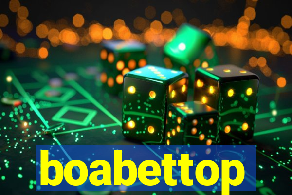 boabettop