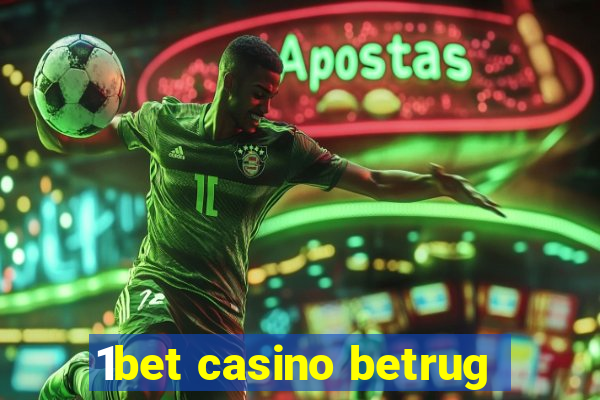 1bet casino betrug