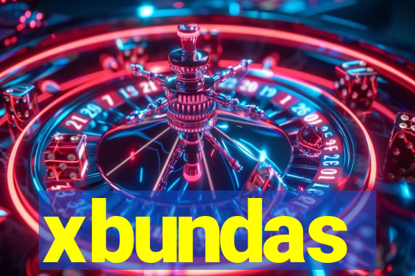 xbundas