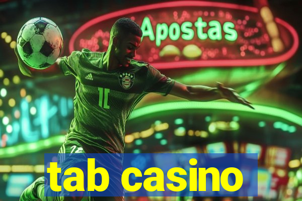 tab casino