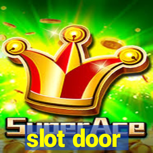 slot door