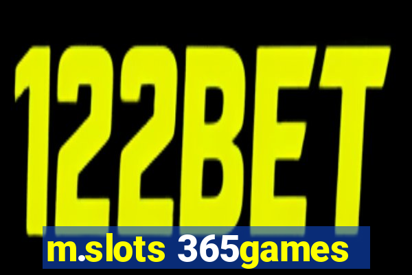 m.slots 365games