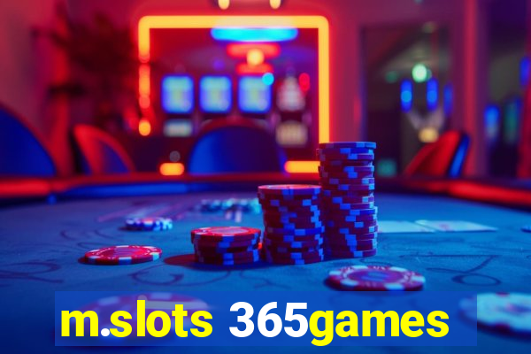 m.slots 365games