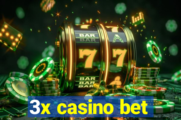 3x casino bet