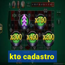 kto cadastro