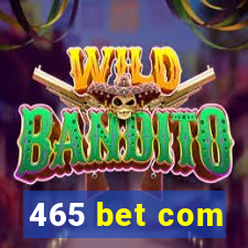 465 bet com