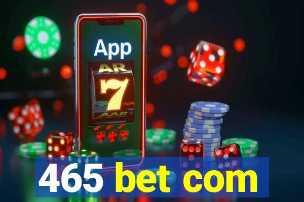 465 bet com