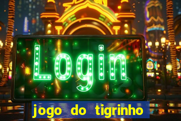 jogo do tigrinho ta pagando