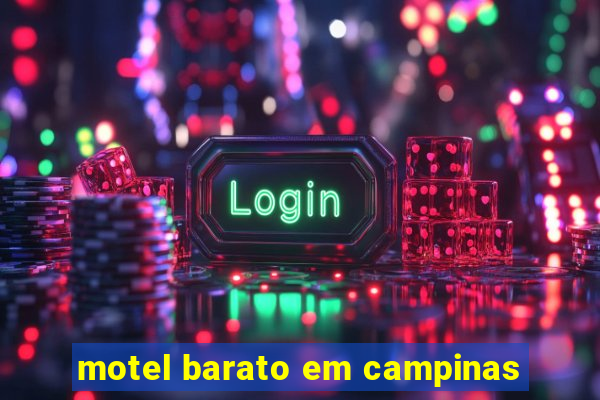 motel barato em campinas