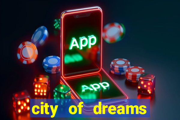 city of dreams casino macau