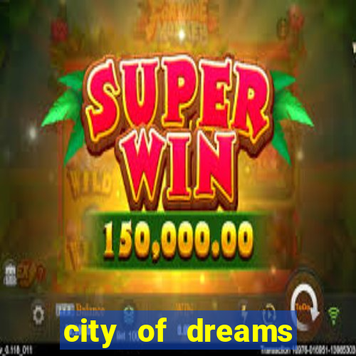 city of dreams casino macau