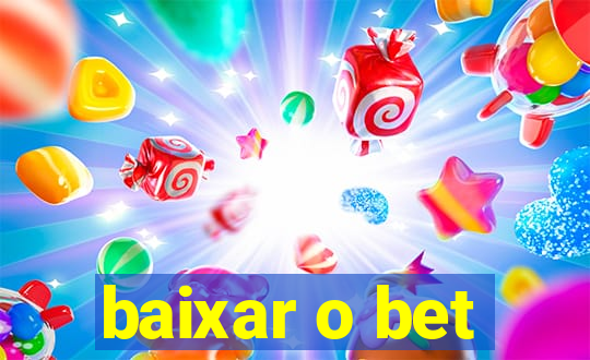 baixar o bet