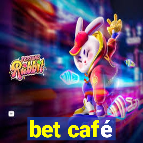 bet café